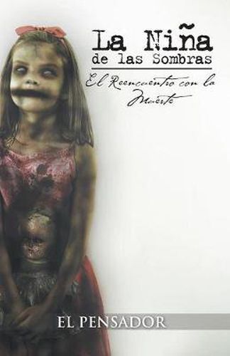 Cover image for La Ni a de Las Sombras: El Reencuentro Con La Muerte