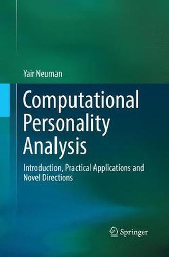 Computational Personality Analysis: Introduction, Practical Applications and Novel Directions