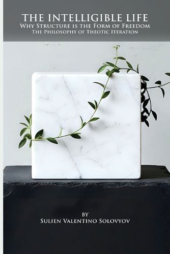 Cover image for The Intelligible Life