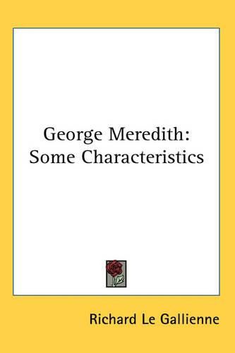 Cover image for George Meredith: Some Characteristics