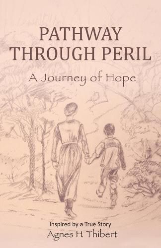 Cover image for Pathway Through Peril: A Journey of Hope