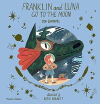 Cover image for Franklin and Luna go to the Moon