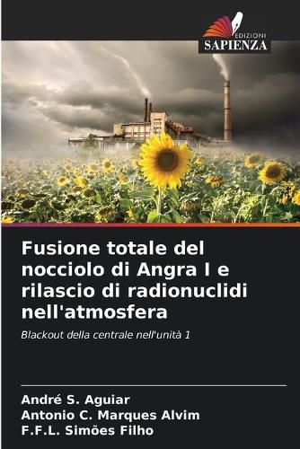 Cover image for Fusione totale del nocciolo di Angra I e rilascio di radionuclidi nell'atmosfera