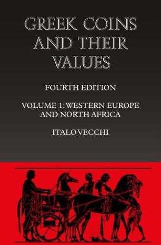 Cover image for Greek Coins and Their Values: Western Europe and North Africa: Coins of Spain, Gaul, Italy, Sicily, Sardinia and North Africa