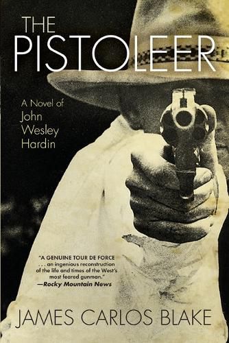 Cover image for The Pistoleer: A Novel of John Wesley Hardin