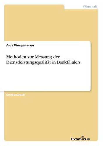 Cover image for Methoden zur Messung der Dienstleistungsqualitat in Bankfilialen