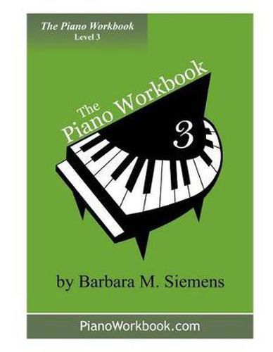 Cover image for The Piano Workbook - Level 3: A Resource and Guide for Students in Ten Levels