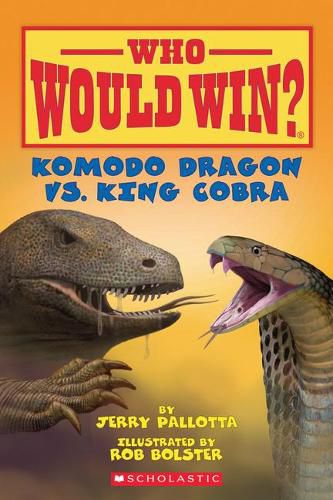 Komodo Dragon vs. King Cobra ( Who Would Win? )