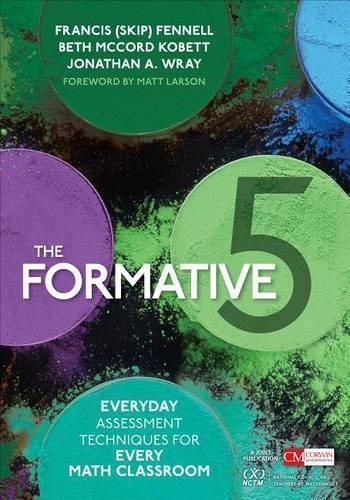 Cover image for The Formative 5: Everyday Assessment Techniques for Every Math Classroom