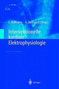 Cover image for Interventionelle Kardiale Elektrophysiologie