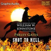 Cover image for Shot to Hell [Dramatized Adaptation]