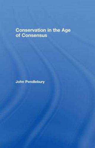 Cover image for Conservation in the Age of Consensus