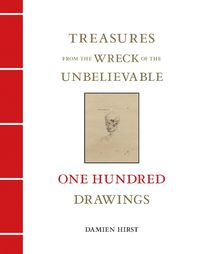 Cover image for Treasures from the Wreck of the Unbelievable: One Hundred Drawings Vol II