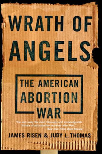 Wrath of Angels: The American Abortion War