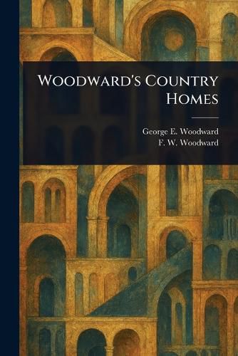 Cover image for Woodward's Country Homes