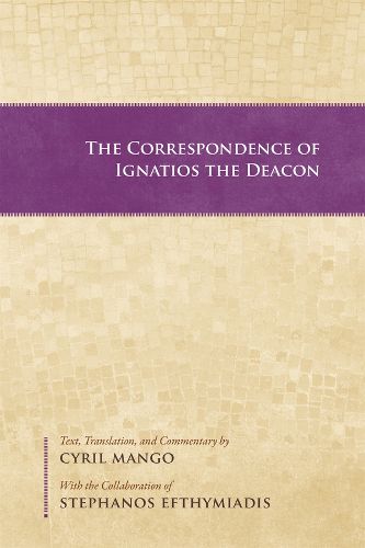 Cover image for The Correspondence of Ignatios the Deacon