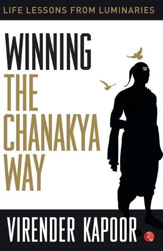 Cover image for Winning the Chanakya Way