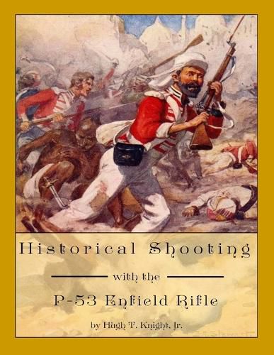 Cover image for Historical Shooting with the P-53 Enfield Rifle