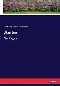 Cover image for Wan Lee: The Pagan