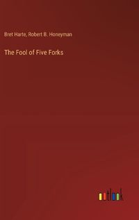 Cover image for The Fool of Five Forks