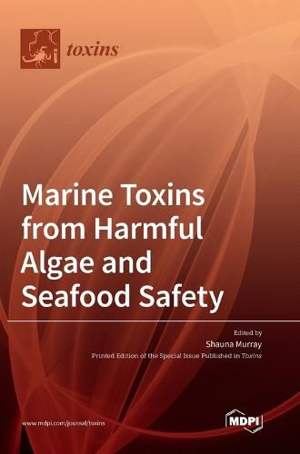 Cover image for Marine Toxins from Harmful Algae and Seafood Safety