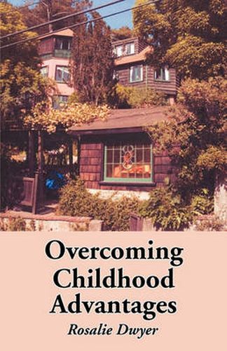 Cover image for Overcoming Childhood Advantages