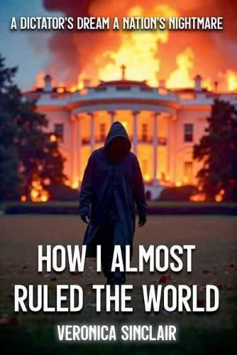 Cover image for How I Almost Ruled the World