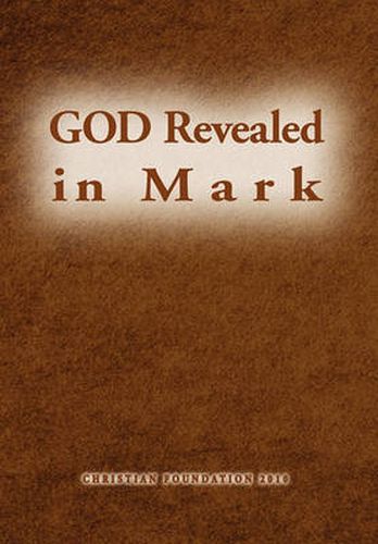 Cover image for God Revealed in Mark