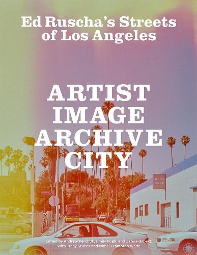 Ed Ruscha's Streets of Los Angeles