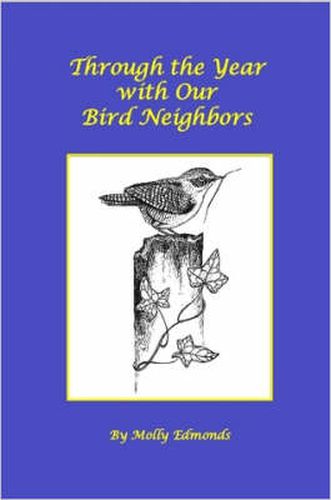 Cover image for Through the Year with Our Bird Neighbors