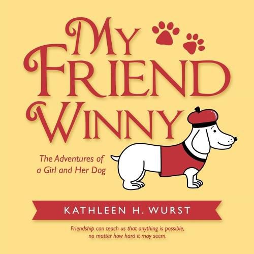 Cover image for My Friend Winny: The Adventures of a Girl and Her Dog