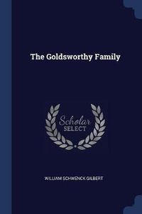 Cover image for The Goldsworthy Family