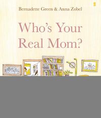Cover image for Who's Your Real Mom?