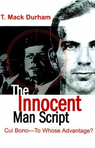 Cover image for The Innocent Man Script: Cui Bono-To Whose Advantage?