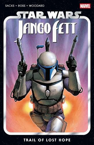 Cover image for Star Wars: Jango Fett - Trail of Lost Hope