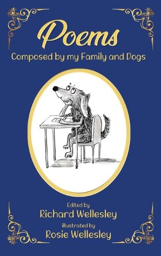 Cover image for Poems - Composed by My Family and their Dogs