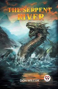 Cover image for The Serpent River