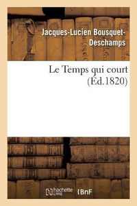 Cover image for Le Temps qui court