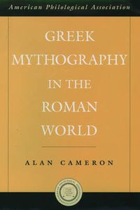 Cover image for Greek Mythography in the Roman World