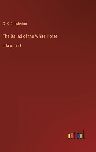 Cover image for The Ballad of the White Horse