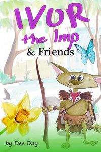 Cover image for Ivor The Imp & Friends