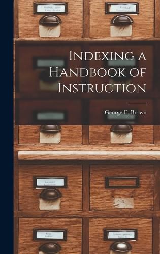 Indexing a Handbook of Instruction