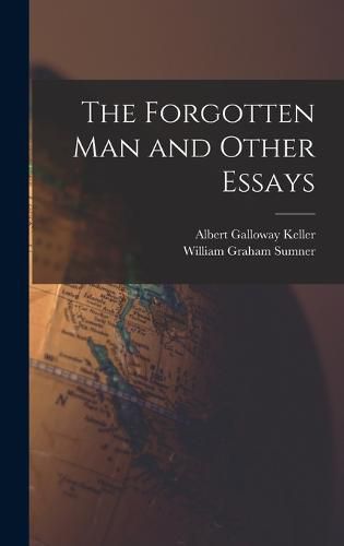 Cover image for The Forgotten Man and Other Essays