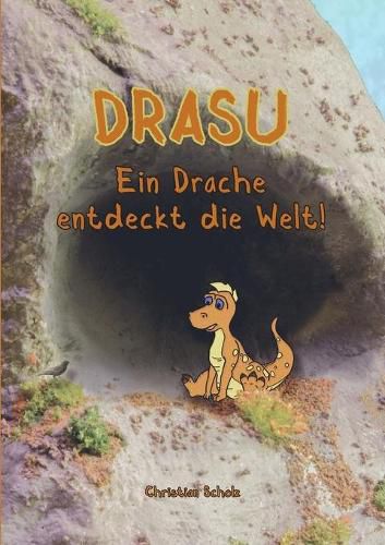 Cover image for Drasu - Ein Drache entdeckt die Welt!
