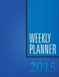 Cover image for Weekly Planner 2015