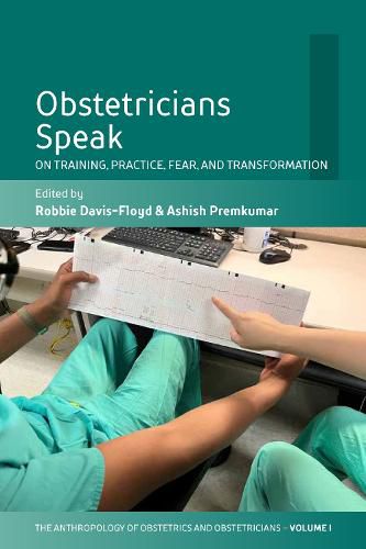 Cover image for Obstetricians Speak: On Training, Practice, Fear, and Transformation