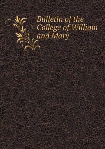 Cover image for Bulletin of the College of William and Mary