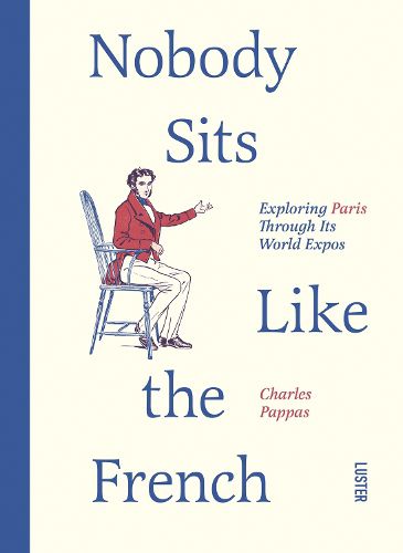 Cover image for Nobody Sits Like the French