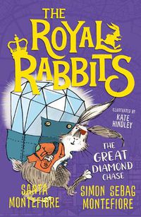 Cover image for The Royal Rabbits: The Great Diamond Chase