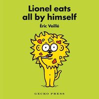 Cover image for Lionel Eats All By Himself